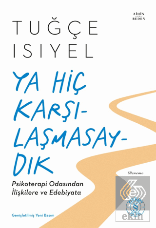 Ya Hiç Karşılaşmasaydık