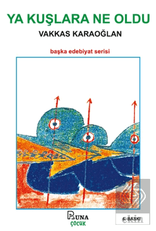 Ya Kuşlara Ne Oldu