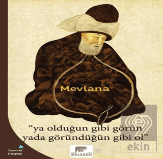 Ya Olduğun Gibi Görün Yada Göründüğün Gibi Ol