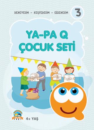 Ya - Pa Q Çocuk Seti - Deneyelim - Keşfedelim - Eğ