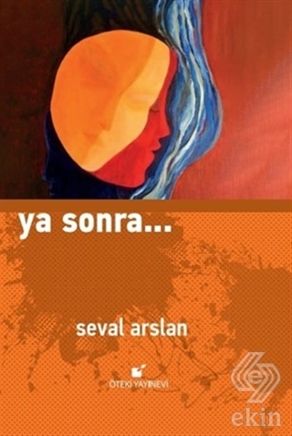 Ya Sonra...