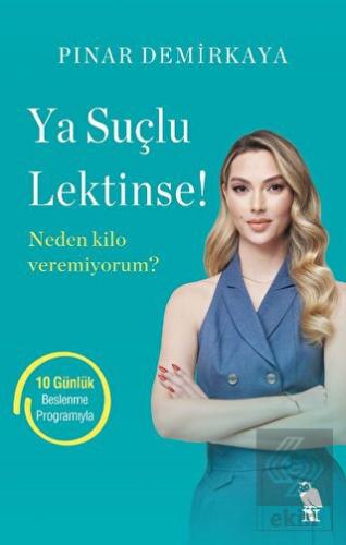 Ya Suçlu Lektinse!