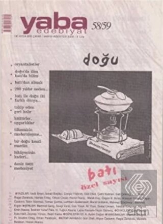 Yaba Edebiyat Dergisi Sayı: 58-59 Doğu-Batı Özel S
