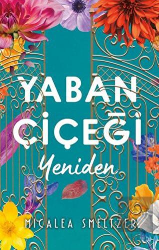 Yaban Çiçeği Yeniden