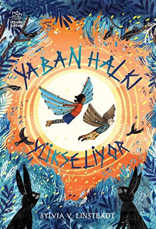 Yaban Halkı Yükseliyor