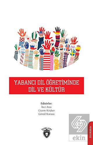 Yabancı Dil Öğretiminde Dil ve Kültür