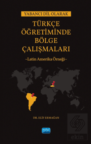 Yabancı Dil Olarak Türkçe Öğretiminde Bölge Çalışm