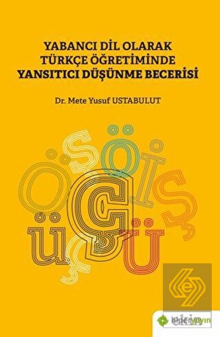 Yabancı Dil Olarak Türkçe Öğretiminde Yansıtıcı Dü