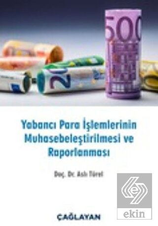 Yabancı Para İşlemlerinin Muhasebeleştirilmesi ve