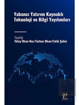 Yabancı Yatırım Kaynaklı Teknoloji ve Bilgi Yayılı
