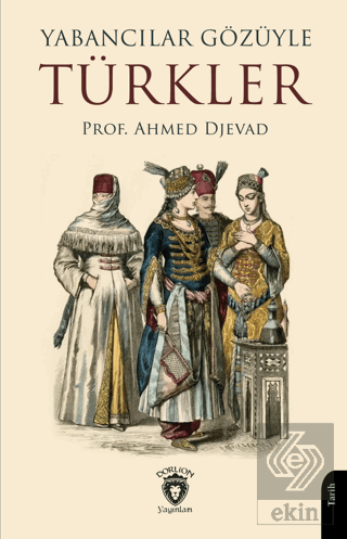 Yabancılar Gözüyle Türkler
