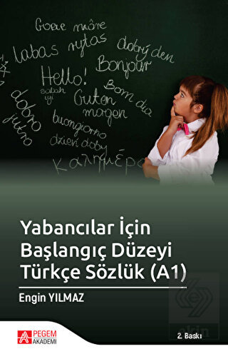 Yabancılar İçin Başlangıç Düzeyi Türkçe Sözlük (A1