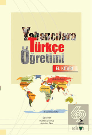 Yabancılara Türkçe Öğretimi (El Kitabı)