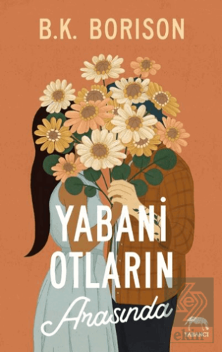 Yabani Otların Arasında