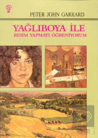 Yağlıboya İle Resim Yapmayı Öğreniyorum