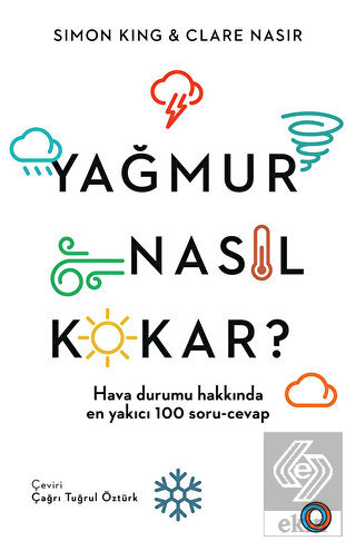 Yağmur Nasıl Kokar?