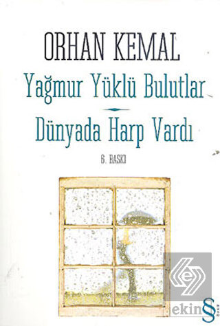 Yağmur Yüklü Bulutlar - Dünyada Harp Vardı