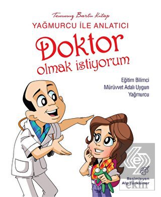 Yağmurcu İle Anlatıcı Doktor Olmak İstiyorum