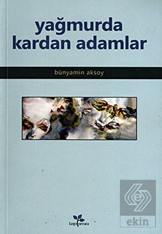 Yağmurda Kardan Adamlar