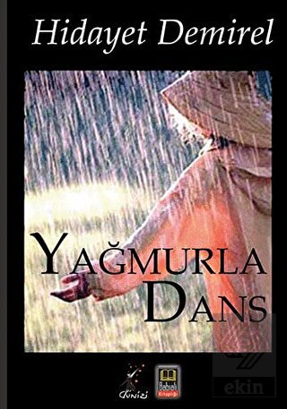 Yağmurla Dans
