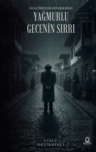 Yağmurlu Gecenin Sırrı