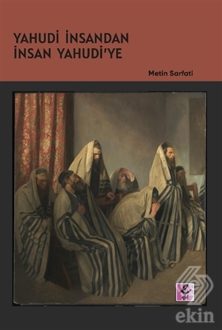 Yahudi İnsandan İnsan Yahudi'ye