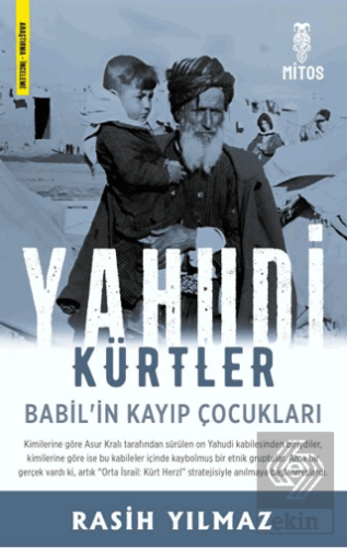 Yahudi Kürtler / Babil'in Kayıp Çocukları