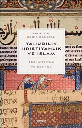 Yahudilik, Hrıstiyanlık ve İslam