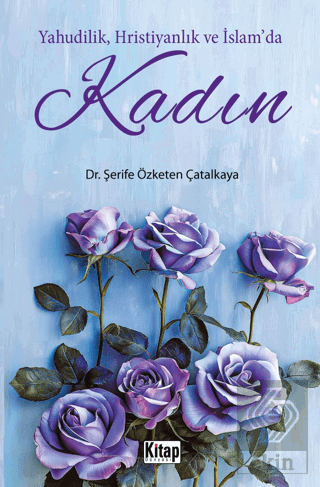 Yahudilik, Hristiyanlık ve İslamda Kadın