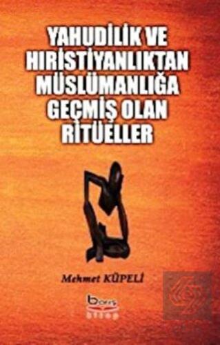Yahudilik ve Hıristiyanlıktan Müslümanlığa Geçmiş 