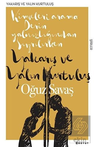 Yakarış ve Yalın Kurtuluş