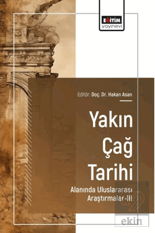 Yakın Çağ Tarihi Alanında Uluslararası Araştırmalar - 3