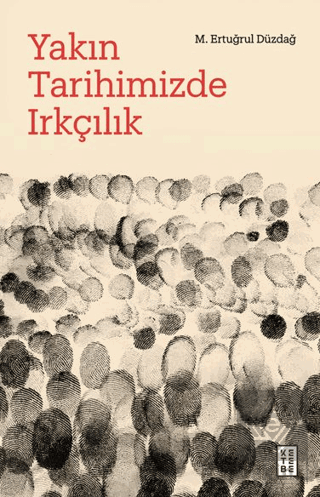 Yakın Tarihimizde Irkçılık
