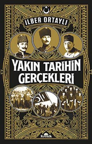 Yakın Tarihin Gerçekleri