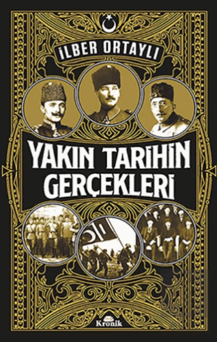 Yakın Tarihin Gerçekleri