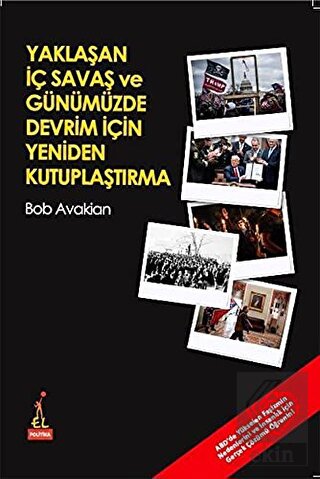 Yaklaşan İç Savaş ve Günümüzde Devrim İçin Yeniden