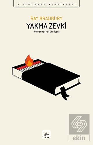 Yakma Zevki: Fahrenheit 451 Öyküleri