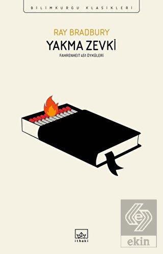 Yakma Zevki: Fahrenheit 451 Öyküleri