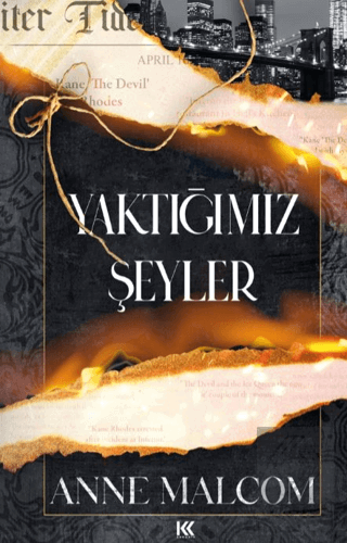 Yaktığımız Şeyler