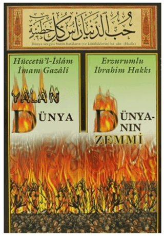 Yalan Dünya - Dünyanın Zemmi