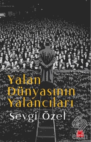 Yalan Dünyasının Yalancıları