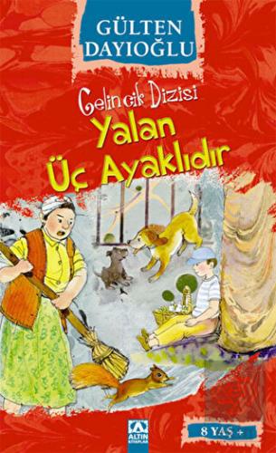 Yalan Üç Ayaklıdır