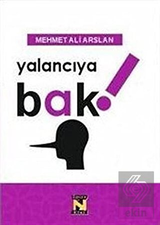Yalancıya Bak