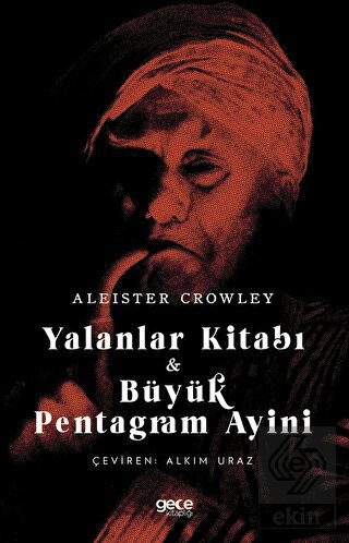 Yalanlar Kitabı ve Büyük Pentagram Ayini