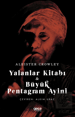 Yalanlar Kitabı ve Büyük Pentagram Ayini