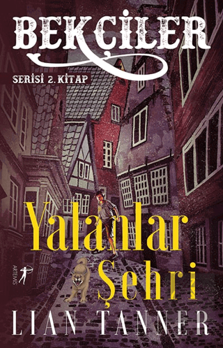 Yalanlar Şehri - Bekçiler Serisi 2. Kitap