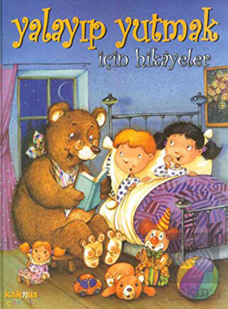 Yalayıp Yutmak İçin Hikayeler