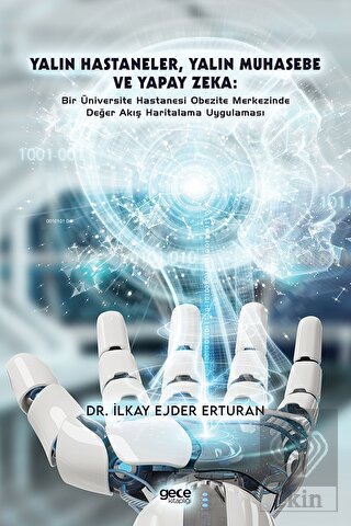 Yalın Hastaneler, Yalın Muhasebe ve Yapay Zeka