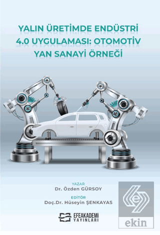 Yalın Üretimde Endüstri 4.0 Uygulaması: Otomotiv Y