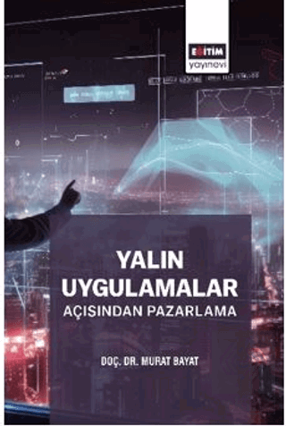 Yalın Uygulamalar Açısından Pazarlama